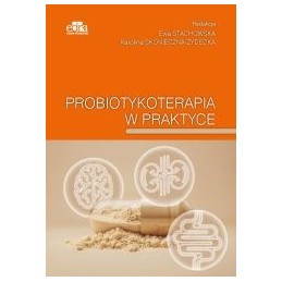 Probiotykoterapia w praktyce