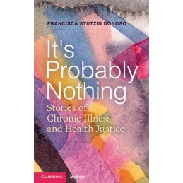 It's Probably Nothing:...