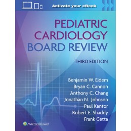 Pediatric Cardiology Board Review: Print + digital version with Multimedia
