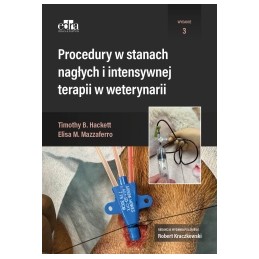 Procedury w stanach nagłych i intensywnej terapii w weterynarii