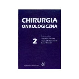 Chirurgia onkologiczna - tom 2