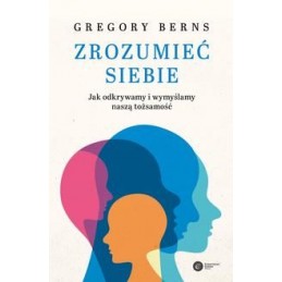 Zrozumieć siebie.