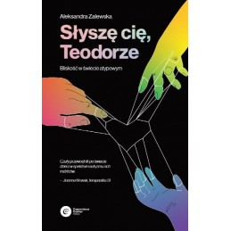 Słyszę Cię, Teodorze
