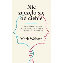 Nie zaczęło się od ciebie