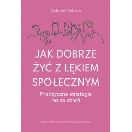Jak dobrze żyć z lękiem...