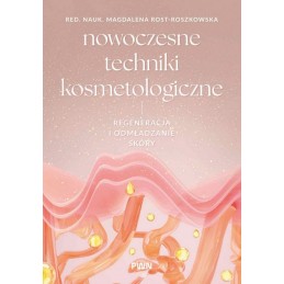 Nowoczesne techniki kosmetologiczne