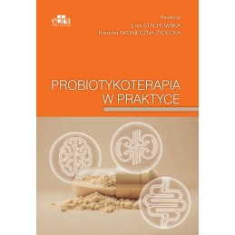 Probiotykoterapia w praktyce