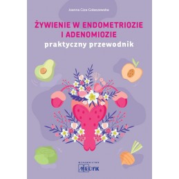 Żywienie w endometriozie i...