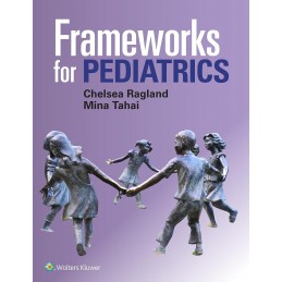 Frameworks for Pediatrics