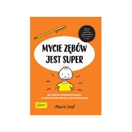 Mycie zębów jest super