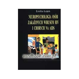 Neuropsychologia osób zakażonych wirusem HIV i chorych na AIDS