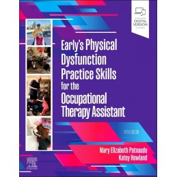 Early's Physical Dysfunction Practice Skills for the Occupational Therapy Assistant