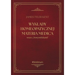 Wykłady homeopatycznej materia medica - edycja jednotomowa
