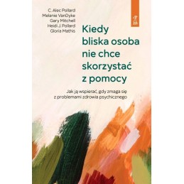 Kiedy bliska osoba nie chce...