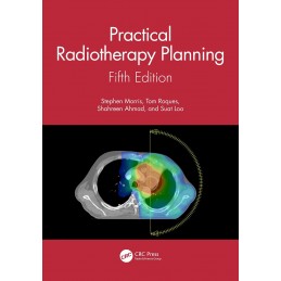 Practical Radiotherapy Planning 5e
