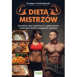 Dieta Mistrzów. Kompletny...