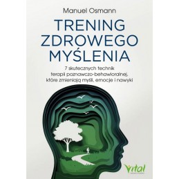 Trening zdrowego myślenia....
