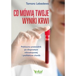 Co mówią twoje wyniki krwi....