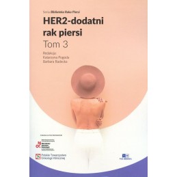 HER2-dodatni rak piersi. Biblioteka Raka Piersi. Tom 3
