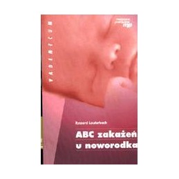 ABC zakażeń u noworodka