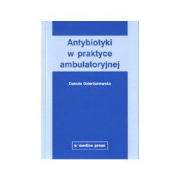 Antybiotyki w praktyce ambulatoryjnej
