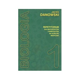 Biologia tom 1 - repetytorium dla maturzystów i kandydatów na uczelnie medyczne