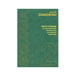 Biologia tom 2 - repetytorium dla maturzystów i kandydatów na uczelnie medyczne