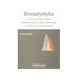 Biostatystyka - wykorzystanie metod statystycznych w pracy badawczej w naukach biomedycznych