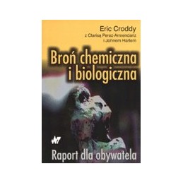 Broń chemiczna i biologiczna - raport dla obywatela
