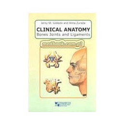CLINICAL ANATOMY Bones Joints and Ligaments