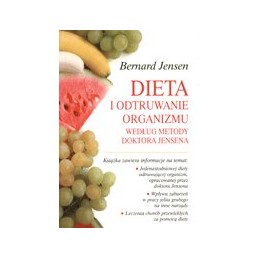 Dieta i odtruwanie organizmu według metody Doktora Jensena