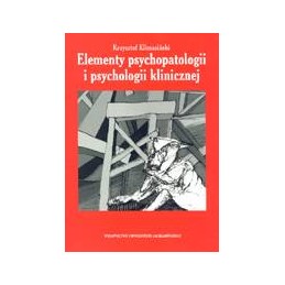 Elementy psychopatologii i psychologii klinicznej
