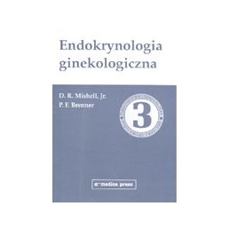 Endokrynologia ginekologiczna (seria: Położnictwo i ginekologia - podstawowe problemy tom 3)