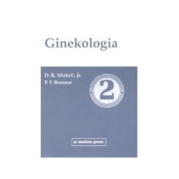 Ginekologia (seria: Położnictwo i ginekologia - podstawowe problemy tom 2)