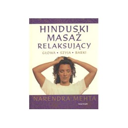 Hinduski masaż relaksujący (głowa, szyja, barki)