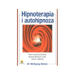 Hipnoterapia i autohipnoza...