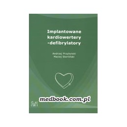 Implantowane kardiowertery - defibrylatory