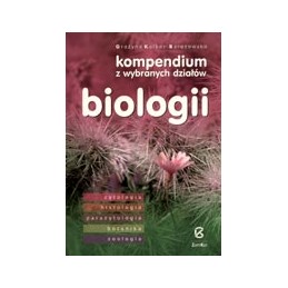 Kompendium z wybranych działów biologii