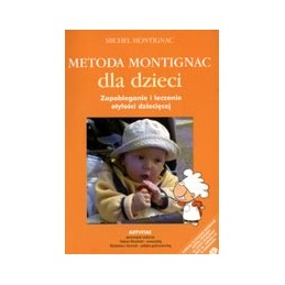 Metoda Montignac dla dzieci - zapobieganie i leczenie otyłości dziecięcej