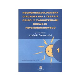 Neurokinezjologiczna diagnostyka i terapia dzieci z zaburzeniami rozwoju psychoruchowego