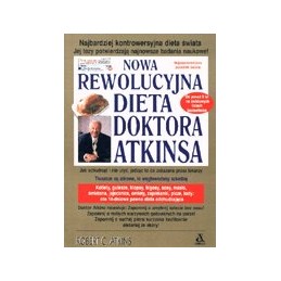 Nowa rewolucyjna dieta doktora Atkinsa