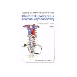 Oksfordzki podręcznik anatomii czynnościowej tom 2 - klatka piersiowa i brzuch