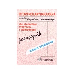 Otorynolaryngologia. Podręcznik dla studentów medycyny i stomatologii