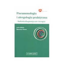 Pneumonologia i alergologia praktyczna - badania diagnostyczne i terapia