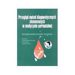 Przegląd metod diagnostycznych stosowanych w medycynie perinatalnej