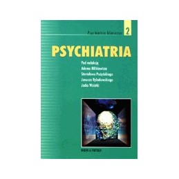 Psychiatria tom II - psychiatria kliniczna