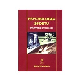 Psychologia sportu - strategie i techniki