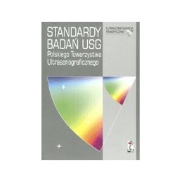 Standardy badań USG Polskiego Towarzystwa Ultrasonograficznego