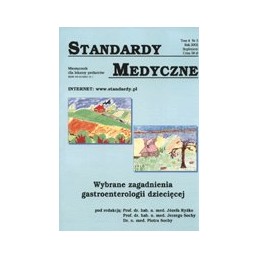 Standardy medyczne - wybrane zagadnienia gastroenterologii dziecięcej