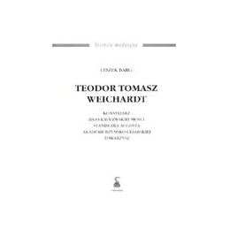 Teodor Tomasz Weichardt...